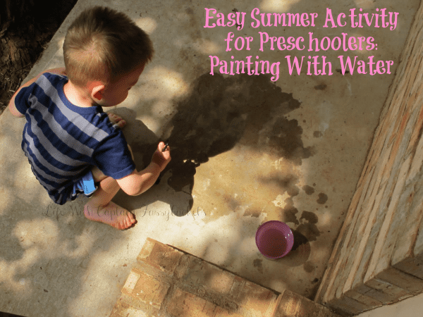 Easy Summer Activity for Preschoolers and Toddlers:  Painting with Water