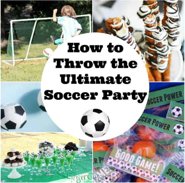 How To Throw The Ultimate Soccer Party