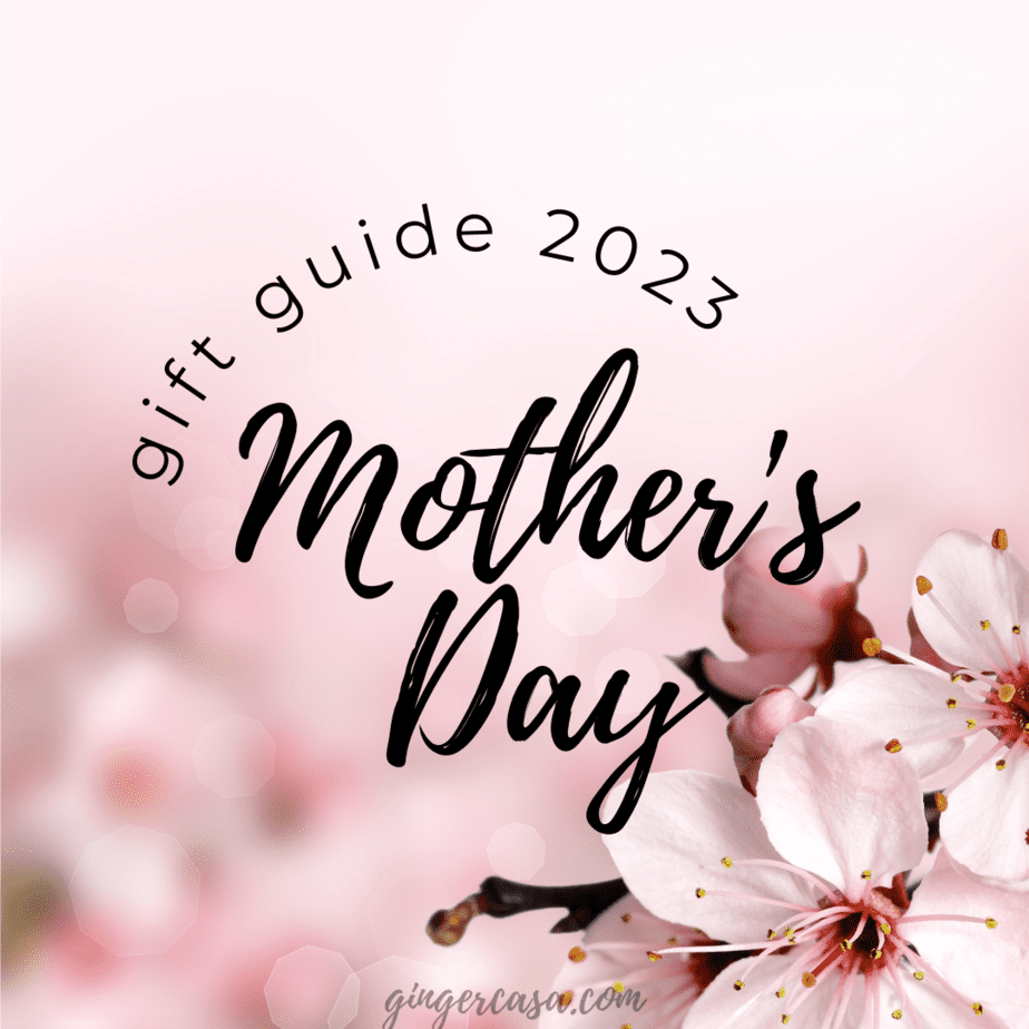 Mother's Day Gift Guide - What to Buy Mom for Mother's Day!